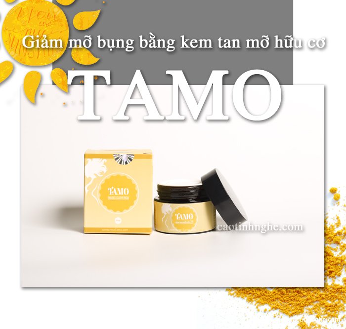 Giảm mỡ bụng bằng kem tan mỡ hữu cơ Tamo Giảm mỡ bụng bằng kem tan mỡ hữu cơ Tamo
